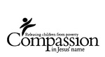 COMPASSION RELEASING CHILDREN FROM POVERTY IN JESUS' NAME