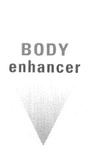 BODY ENHANCER