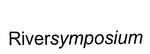 RIVERSYMPOSIUM