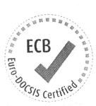 ECB EURO-DOCSIS CERTIFIED