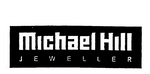 MICHAEL HILL JEWELLER