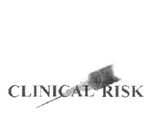 CLINICAL RISK