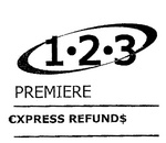 1.2.3 PREMIERE EXPRESS REFUNDS