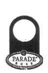 PARADE ROSE