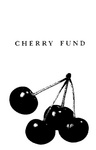 CHERRY FUND