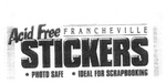 ACID FREE FRANCHEVILLE STICKERS PHOTO SAFE IDEAL FOR SCRAPBOOKING