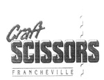 CRAFT SCISSORS FRANCHEVILLE