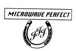 JJJ MICROWAVE PERFECT