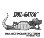 IRRI-GATOR IRRIGATION DOOR LIFTING SYSTEMS AUTOGATE SYSTEMS PTY. LTD.
