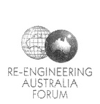 RE-ENGINEERING AUSTRALIA FORUM