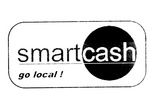 SMARTCASH GO LOCAL!