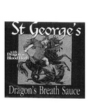 ST GEORGE'S DRAGON'S BREATH SAUCE WITH DRAGON'S BLOOD HERB