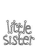 LITTLE SISTER
