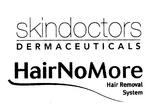 SKINDOCTORS DERMACEUTICALS HAIRNOMORE HAIR REMOVAL SYSTEM