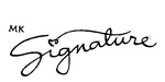 MK SIGNATURE
