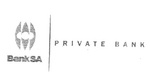 BANK SA PRIVATE BANK