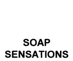 SOAP SENSATIONS