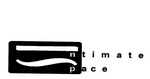 INTIMATE SPACE