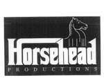 HORSEHEAD PRODUCTIONS