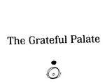 THE GRATEFUL PALATE
