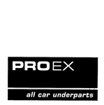 PROEX ALL CAR UNDERPARTS