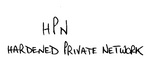 HPN HARDENED PRIVATE NETWORK