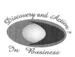 DISCOVERY AND ACTION ON BUSINESS