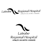 LATROBE REGIONAL HOSPITAL CARING FOR YOU AND THE COMMUNITY