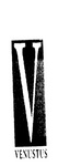 V VENUSTUS
