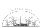 DAINTREE GOLD