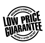 LOW PRICE GUARANTEE MEGAMARTS COMPLETE  BEFORE & AFTER YOU BUY