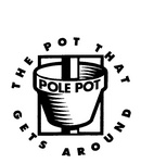 POLE POT THE POT THAT GETS AROUND