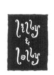 LILLY & LOLLY