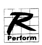 R PERFORM
