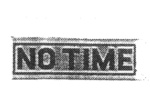 NO TIME