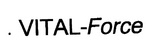 VITAL-FORCE