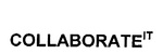 COLLABORATE IT