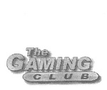 THE GAMING CLUB