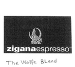 ZIGANAESPRESSO  THE WOLFE BLEND