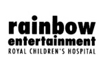 RAINBOW ENTERTAINMENT ROYAL CHILDRENS HOSPITAL