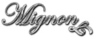 MIGNON