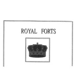 ROYAL FORTS