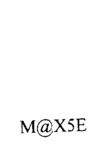 M@X5E
