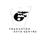 F  FRANKSTON ARTS CENTRE
