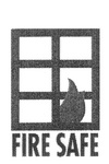 FIRE SAFE
