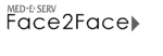 MED E SERV FACE2FACE