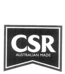 CSR AUSTRALIAN MADE