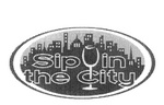 SIP IN THE CITY