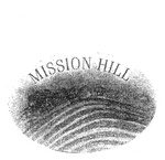 MISSION HILL