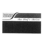 NATURES CHOICE THE CHEF'S CHOICE
